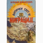 Fotografija knjige Antički svet i migracije : Ljubomir Domazetović