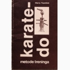 Fotografija knjige Karate-do (metode treninga) : Mario Topolšek