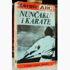 Fotografija knjige Nunčaku i karate  : Ilija Jorga, Vladimir Jorga, Petar Đurić