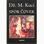 Fotografija knjige Spor čovek : Dž.M. Kuci