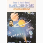 Fotografija knjige Planete, zvezde i čovek - Astrologija i zdravlje : Danilo Bakoč