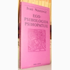 Fotografija knjige Ego-psihologija psihopatije : Ivan Nastović