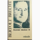 Fotografija knjige Dramski tekstovi III : Bertolt Breht