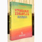 Fotografija knjige Stvaranje zdravlja : Dipak Čopra