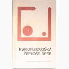 Fotografija knjige Psihofiziološka zrelost dece : 