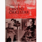 Fotografija knjige Crveni orkestar : Milan Milić