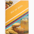 Fotografija knjige Sve od meda : Branka Vlahović