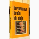 Fotografija knjige Bormannova braća idu dalje : William Stevenson