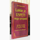 Fotografija knjige Lakše je uspeti nego propasti : Ivan Kos