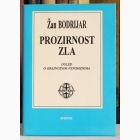 Fotografija knjige Prozirnost zla - Ogled o krajnosnim fenomenima : Žan Bodrijar