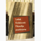 Fotografija knjige Filozofija pozitivizma : Lešek Kolakovski