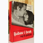 Fotografija knjige Ljubav i brak, raj ili pakao : Dr Marijan i Tea Košiček