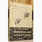 Fotografija knjige Tajne profesionalnih hipnotizera : Miroslav Pinter-Đeli