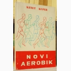 Fotografija knjige Novi aerobik : Kenet Kuper