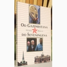 Fotografija knjige Od Gazimestana do Ševeningena - Šta je sve govorio Slobodan Milošević : Slobodan Milošević