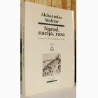 Fotografija knjige Narod, nacija, rasa - Istorijska izvorišta nacionalizma u Evropi : Aleksandar Molnar