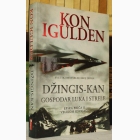 Fotografija knjige Džingis-kan - Gospodar luka i strele : Kon Igulden