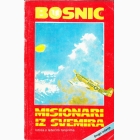 Fotografija knjige Misionari iz svemira : Ahmed Bosnić