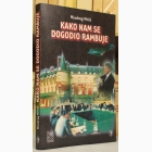 Fotografija knjige Kako nam se dogodio Rambuje : Miodrag Mitić