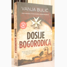 Fotografija knjige Dosije Bogorodica : Vanja Bulić