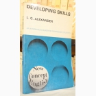Fotografija knjige Developing Skills - An Integrated Course for Intermediate Students : L.G. Alexander