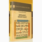 Fotografija knjige Spelling Made Easy : Patrick Thornhill