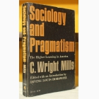 Fotografija knjige Sociology and Pragmatism : C. Wright Mills