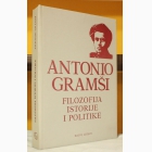 Fotografija knjige Filozofija istorije i politike : Antonio Gramši