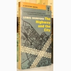 Fotografija knjige The Highway and the City : Lewis Mumford