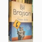 Fotografija knjige Tamo dole : Bil Brajson