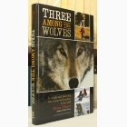 Fotografija knjige Three Among the Wolves : Helen Thayer