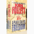 Fotografija knjige A Place Called Freedom : Ken Folet