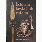 Fotografija knjige Istorija krstaških ratova : Željko Fajfrić
