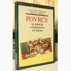 Fotografija knjige Povrće - za zdravlje, u kulinarstvu, za lepotu : Ljiljana Bisenić, Svetozar Veljković