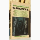 Fotografija knjige True Experiences with Ghosts : edited by Martin Ebon