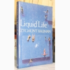 Fotografija knjige Liquid Life : Zigmunt Bauman