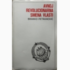 Fotografija knjige AVNOJ - Revolucionarna smena vlasti  : Branko Petranović