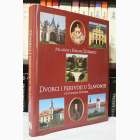 Fotografija knjige Dvorci i perivoji u Slavoniji od Zagreba do Iloka : Bojana Šćitaroci, Mladen Šćitaroci