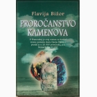 Fotografija knjige Proročanstvo kamenova : Flavija Bižor