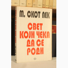 Fotografija knjige Svet koji čeka da se rodi : M. Skot Pek