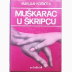 Fotografija knjige Muškarac u škripcu : Marijan Košiček