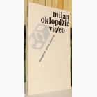 Fotografija knjige Video : Milan Oklopdžić