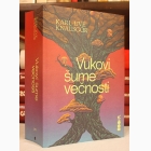 Fotografija knjige Vukovi šume večnosti : Karl Uve Knausgor