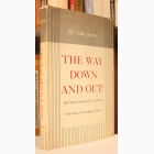 Fotografija knjige The Way Down and Out : John Senior