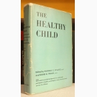 Fotografija knjige The Healthy Child : Harold C. Stuart
