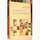 Fotografija knjige Evropa na Kalemegdanu : Radina Vučetić