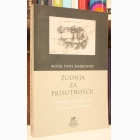 Fotografija knjige Žudnja za prisutnošću : Mihal Pavel Markovski