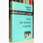 Fotografija knjige Nasilje nad albanskom revolucijom : Panajot Pljaku