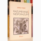 Fotografija knjige Razumevanje i nesporazumi : Zorica Tomić
