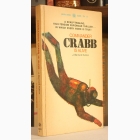 Fotografija knjige Commander Crabb is Alive : J. Bernard Hutton